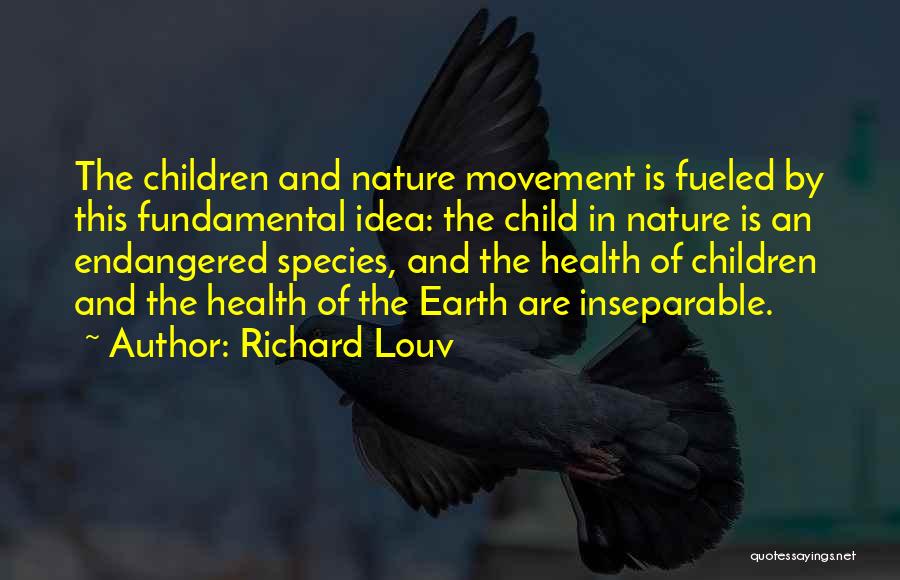 Child And Nature Quotes By Richard Louv
