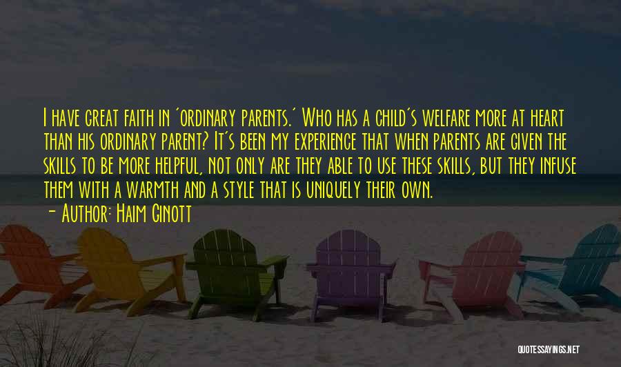 Child And Parent Quotes By Haim Ginott