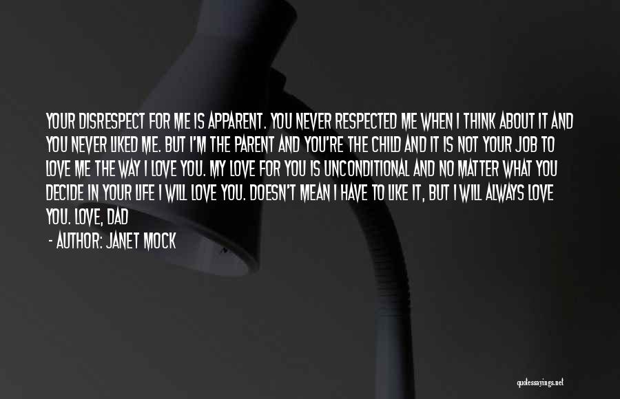 Child And Parent Quotes By Janet Mock
