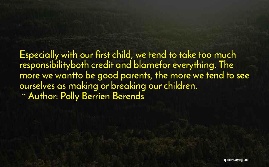 Child And Parent Quotes By Polly Berrien Berends