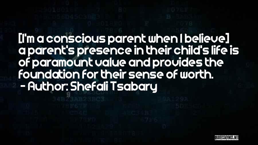 Child And Parent Quotes By Shefali Tsabary