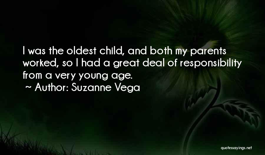 Child And Parent Quotes By Suzanne Vega