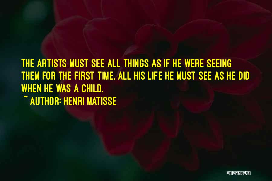 Child Artists Quotes By Henri Matisse