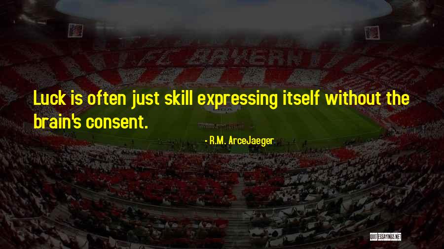 Child Assessment Quotes By R.M. ArceJaeger