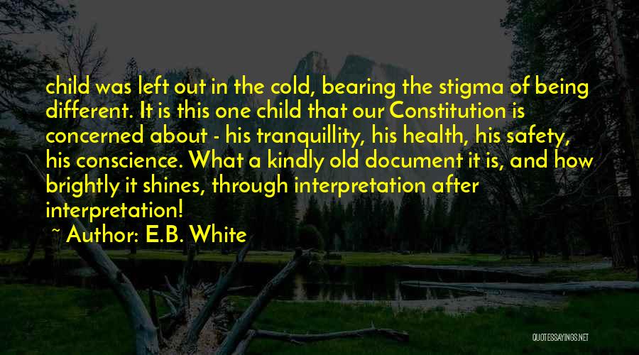 Child Bearing Quotes By E.B. White