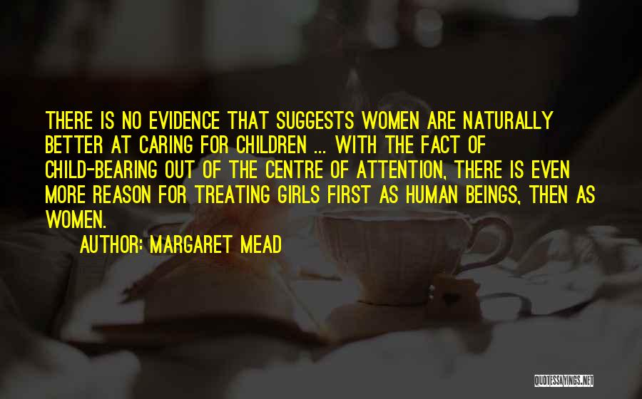Child Bearing Quotes By Margaret Mead