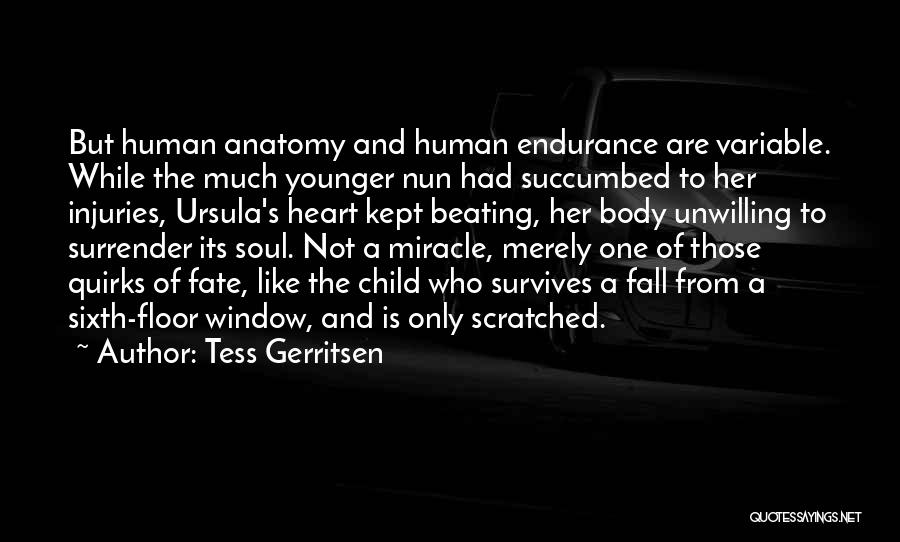 Child Beating Quotes By Tess Gerritsen