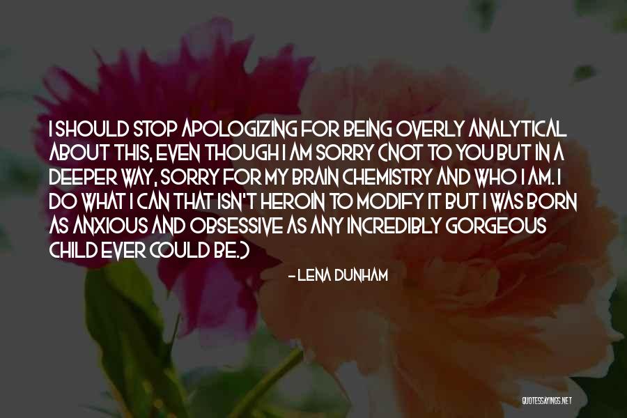 Child Being Born Quotes By Lena Dunham