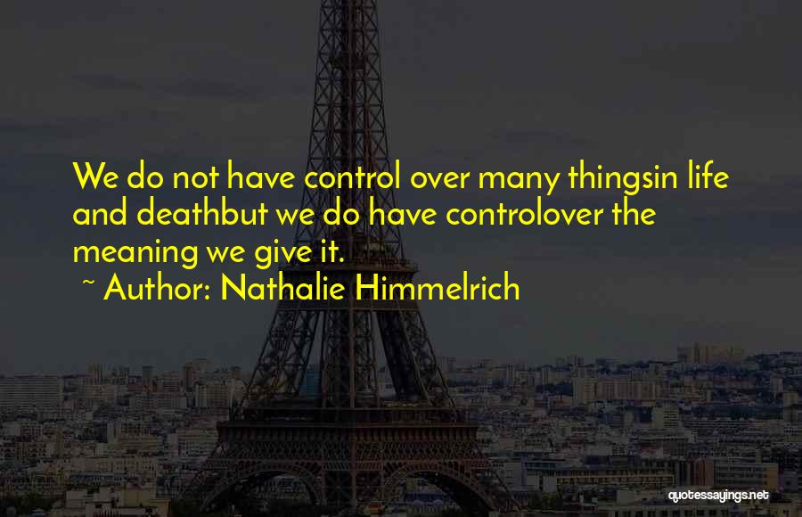 Child Bereavement Quotes By Nathalie Himmelrich