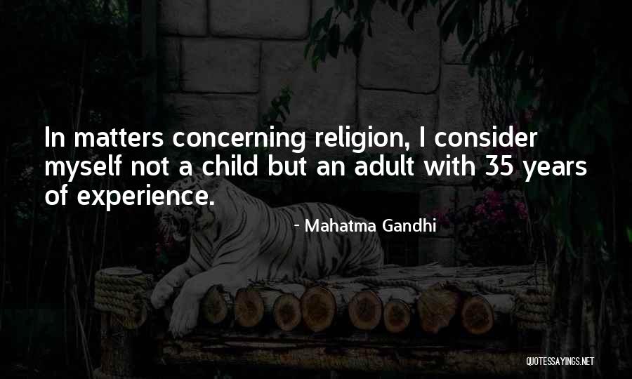 Child But Quotes By Mahatma Gandhi Child But Quotes By Mahatma Gandhi