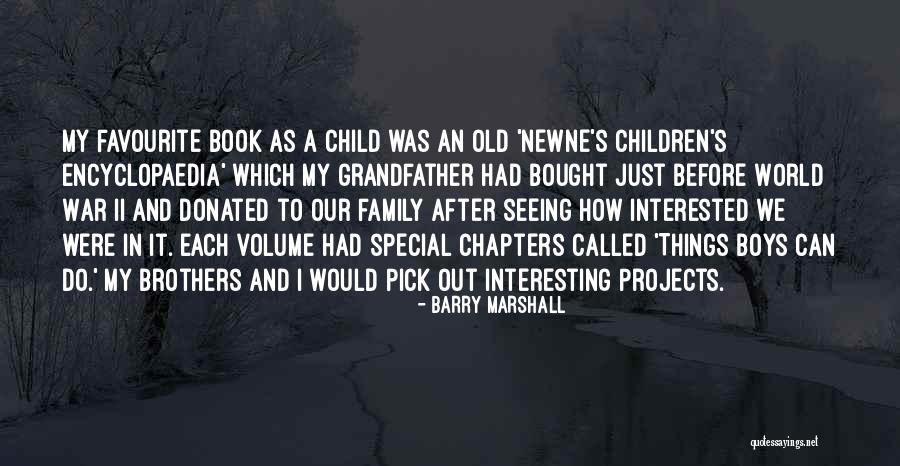 Child Called It Quotes By Barry Marshall Child Called It Quotes By Barry Marshall