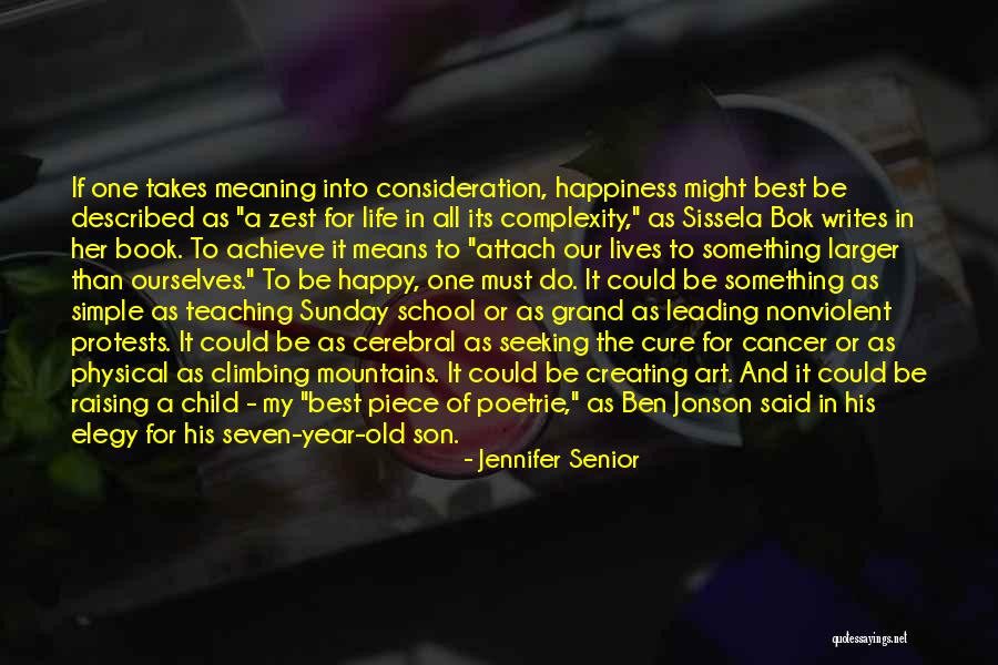 Child Cancer Quotes By Jennifer Senior Child Cancer Quotes By Jennifer Senior