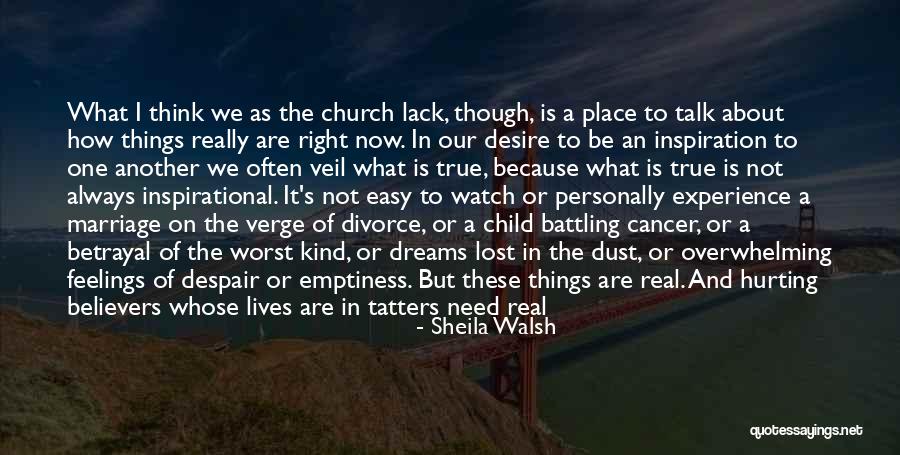 Child Cancer Quotes By Sheila Walsh