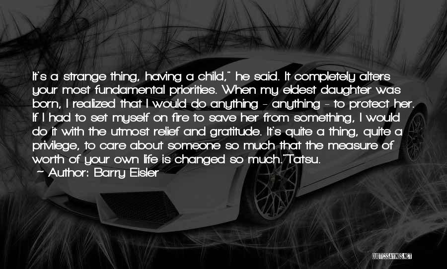 Child Care Quotes By Barry Eisler