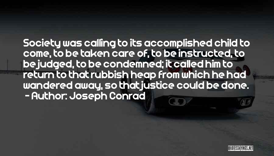 Child Care Quotes By Joseph Conrad