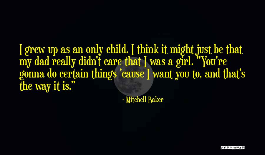 Child Care Quotes By Mitchell Baker