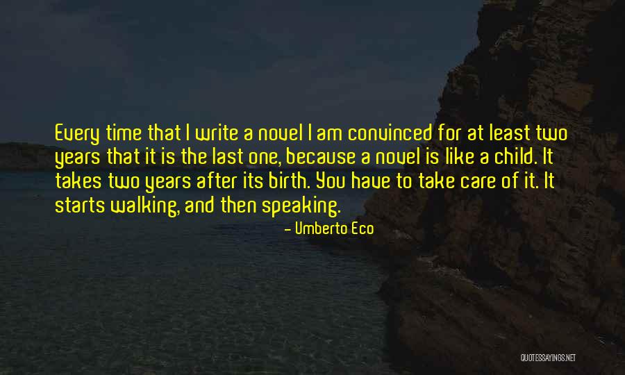 Child Care Quotes By Umberto Eco