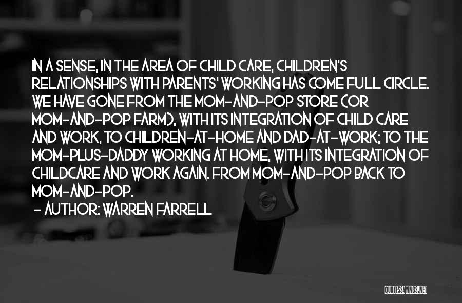 Child Care Quotes By Warren Farrell