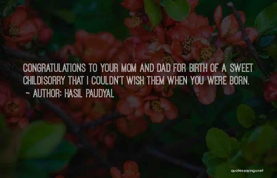 Child Congratulations Quotes By Hasil Paudyal