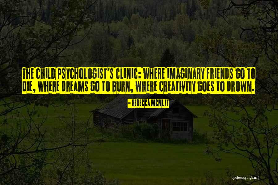 Child Creativity Quotes By Rebecca McNutt Child Creativity Quotes By Rebecca McNutt