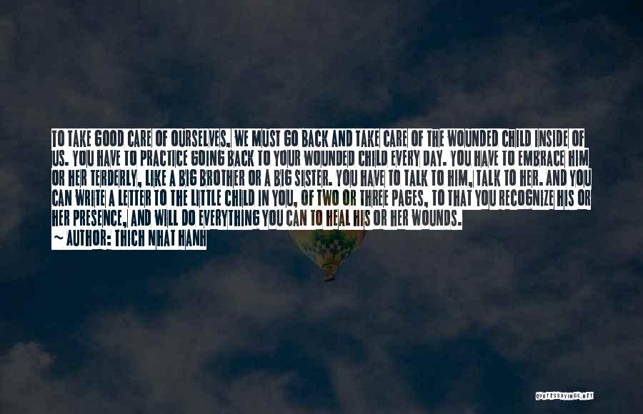 Child Day Care Quotes By Thich Nhat Hanh