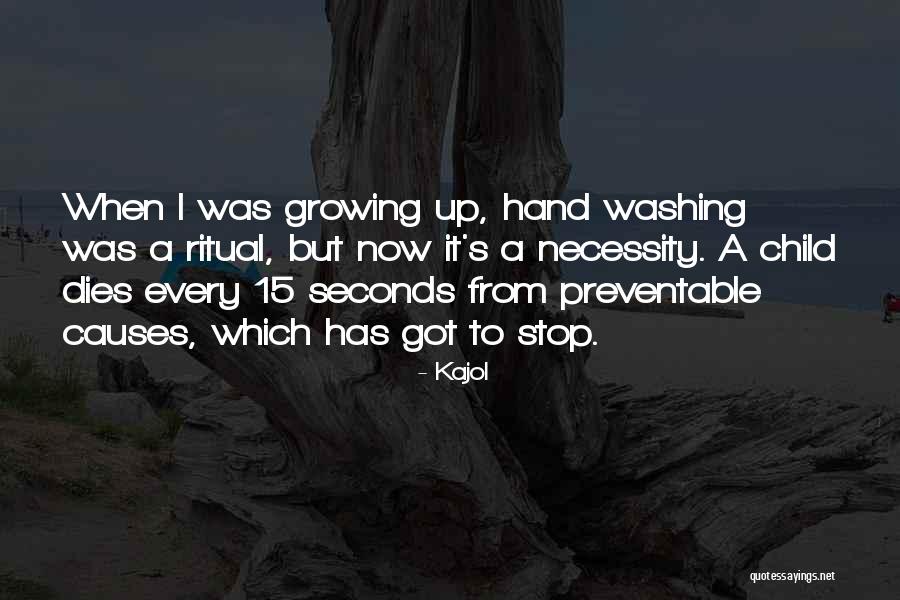Child Dies Quotes By Kajol Child Dies Quotes By Kajol