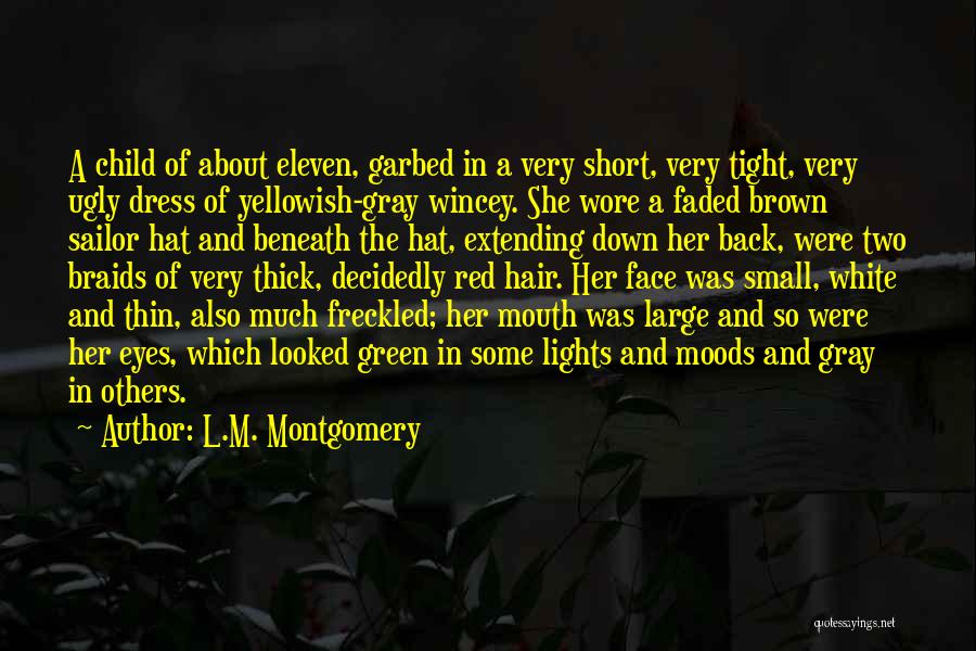 Child Dress Up Quotes By L.M. Montgomery