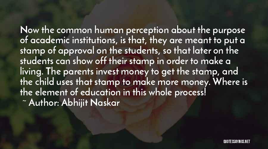 Child Education Inspirational Quotes By Abhijit Naskar