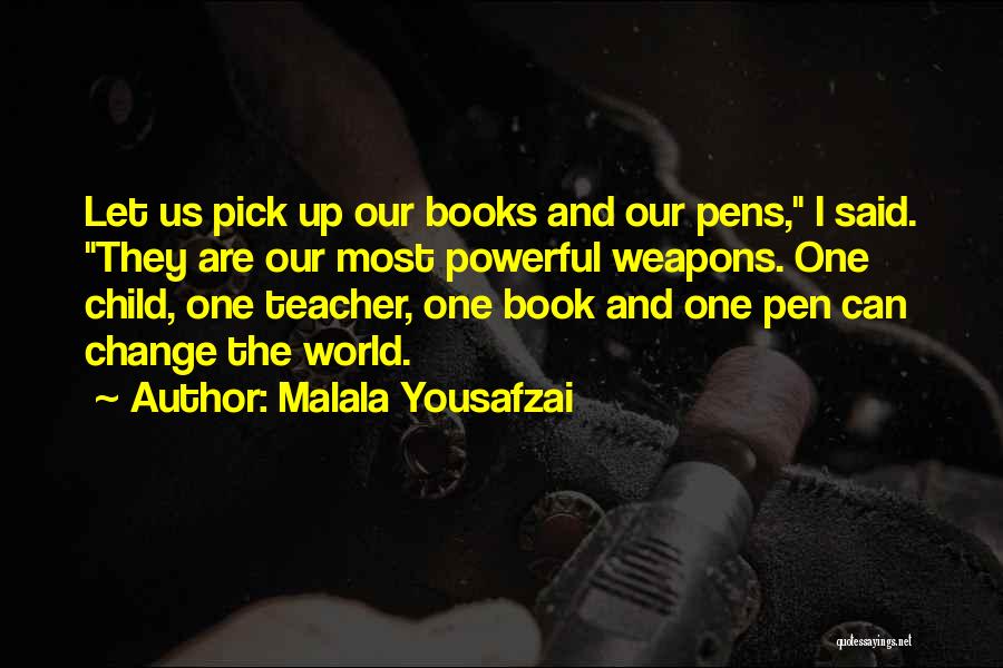 Child Education Inspirational Quotes By Malala Yousafzai