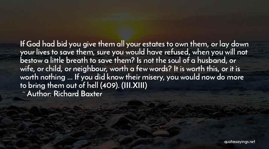 Child Evangelism Quotes By Richard Baxter