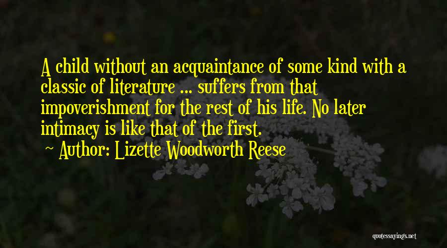 Child First Quotes By Lizette Woodworth Reese