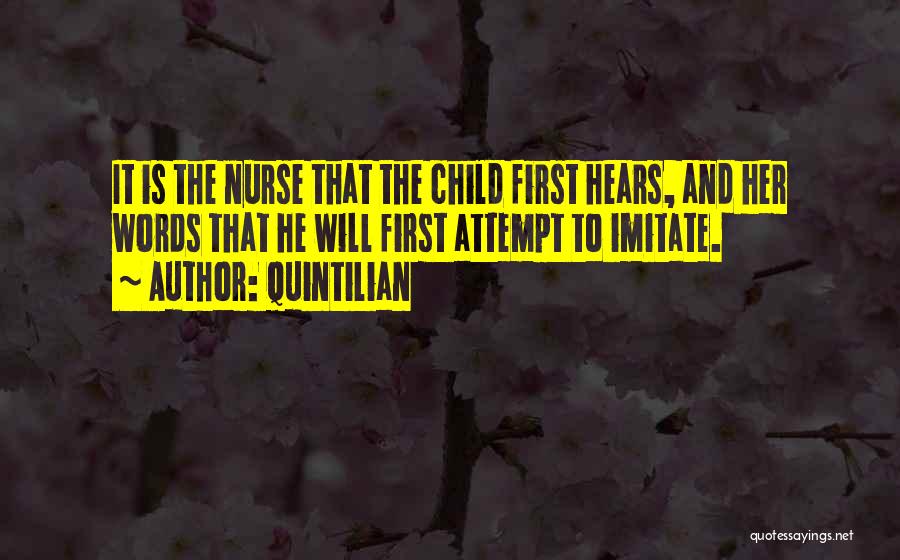 Child First Quotes By Quintilian
