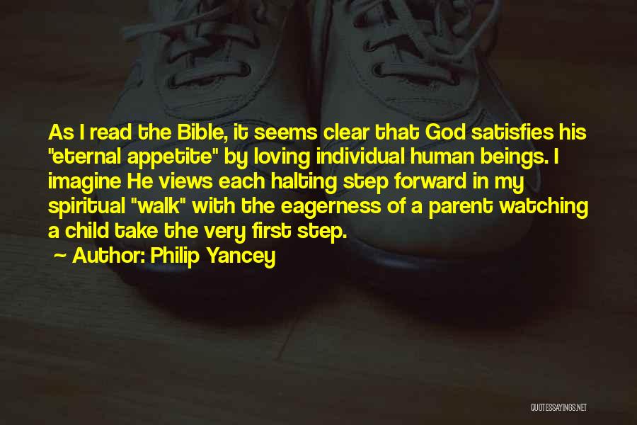 Child First Walk Quotes By Philip Yancey