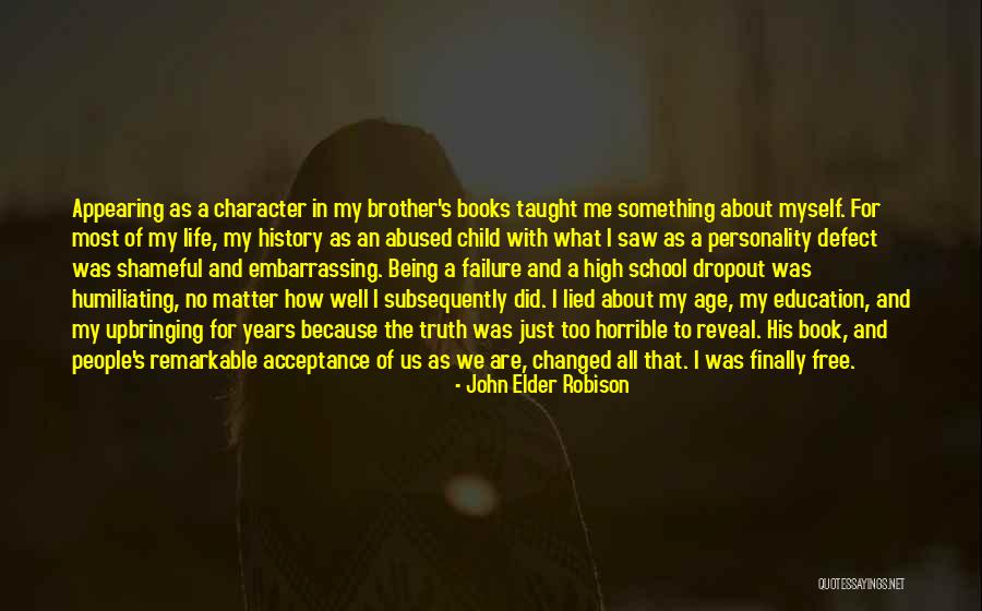 Child Free Quotes By John Elder Robison Child Free Quotes By John Elder Robison