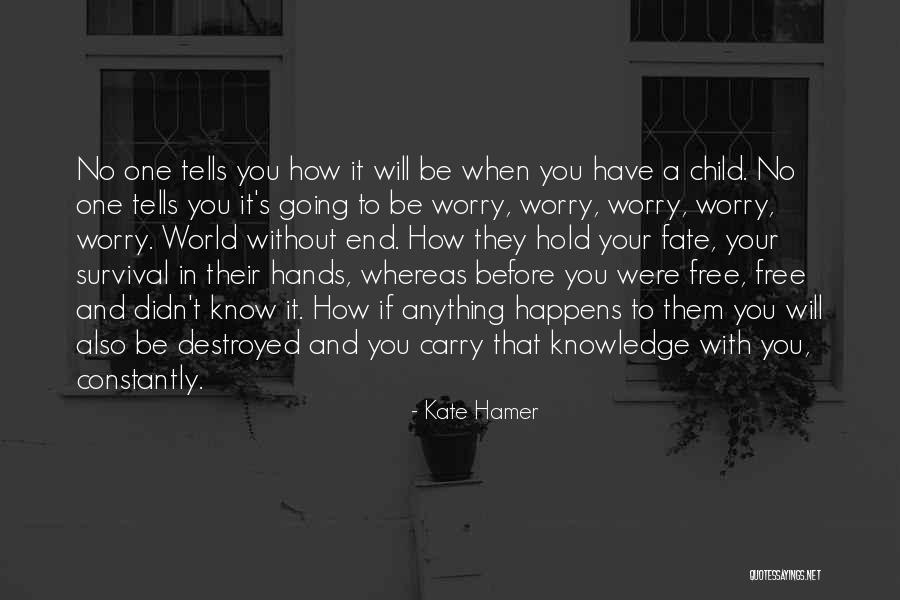 Child Free Quotes By Kate Hamer Child Free Quotes By Kate Hamer