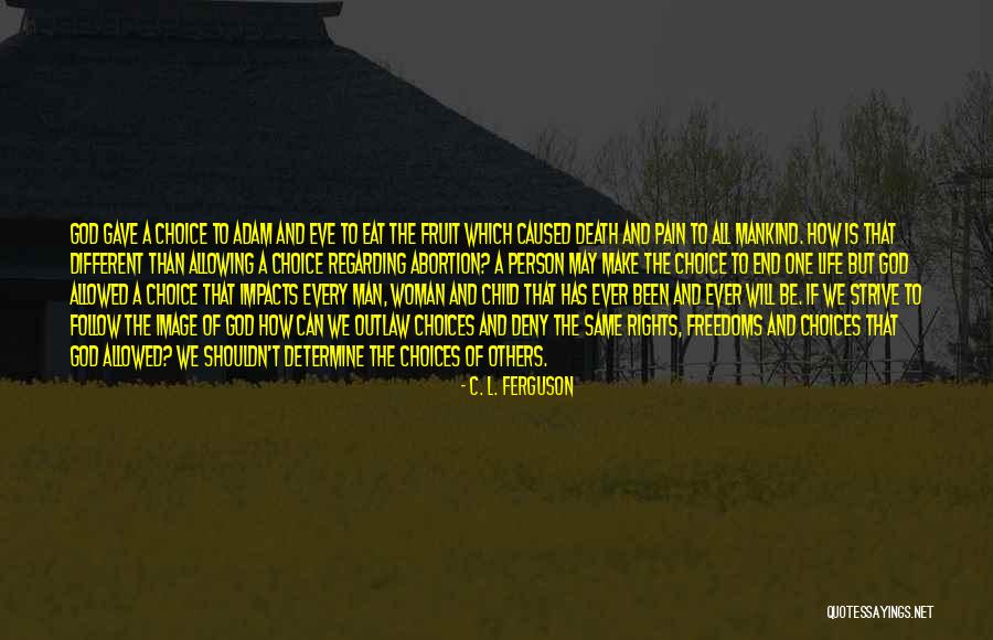 Child Freedom Quotes By C. L. Ferguson Child Freedom Quotes By C. L. Ferguson