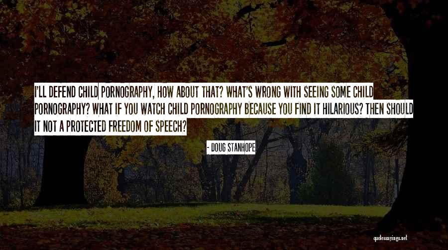 Child Freedom Quotes By Doug Stanhope Child Freedom Quotes By Doug Stanhope
