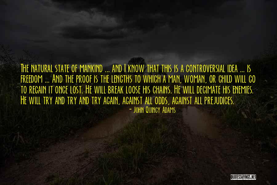 Child Freedom Quotes By John Quincy Adams Child Freedom Quotes By John Quincy Adams