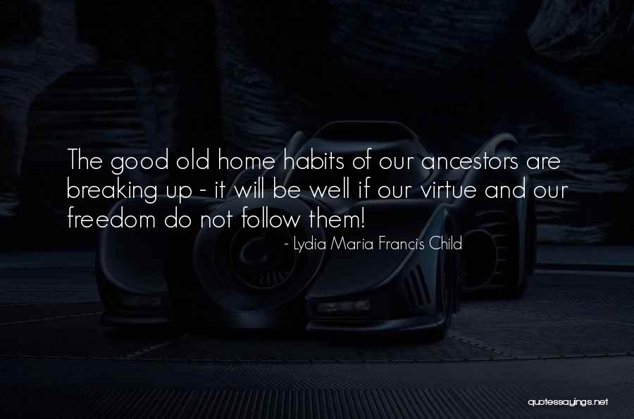 Child Freedom Quotes By Lydia Maria Francis Child Child Freedom Quotes By Lydia Maria Francis Child