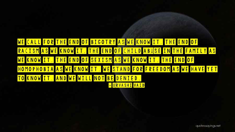Child Freedom Quotes By Urvashi Vaid Child Freedom Quotes By Urvashi Vaid