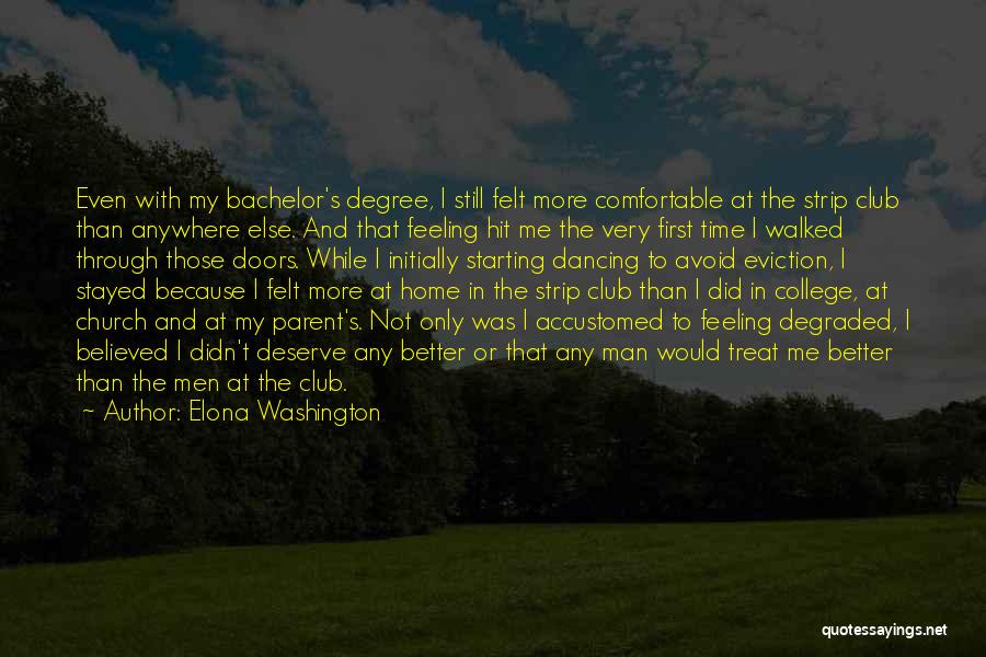 Child Going Off To College Quotes By Elona Washington