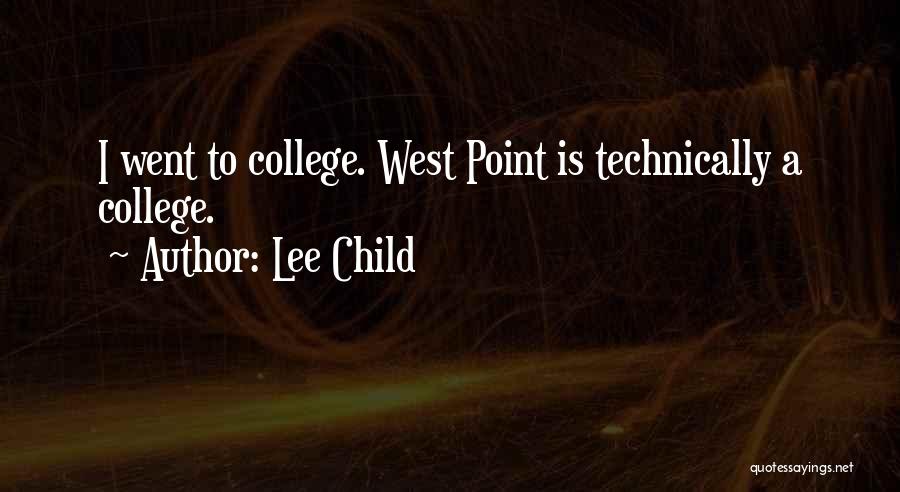 Child Going Off To College Quotes By Lee Child