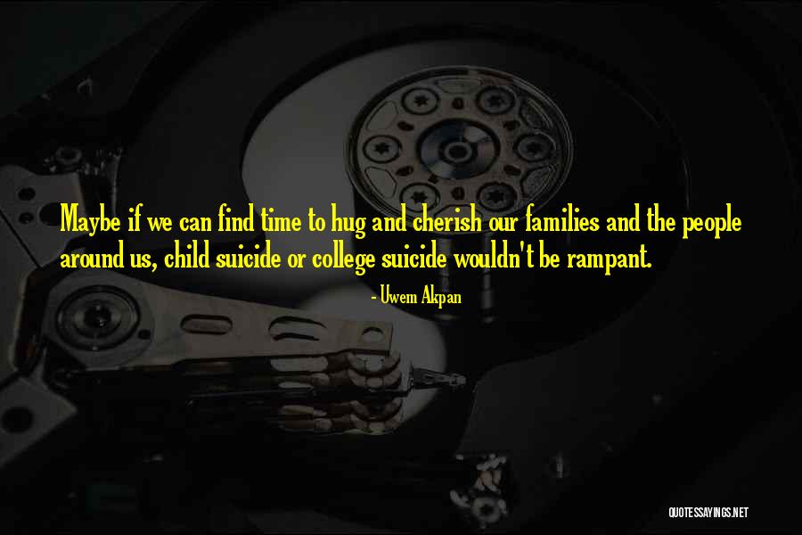 Child Going Off To College Quotes By Uwem Akpan Child Going Off To College Quotes By Uwem Akpan