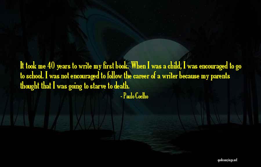Child Going To School Quotes By Paulo Coelho Child Going To School Quotes By Paulo Coelho