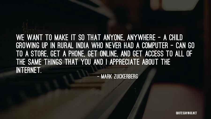 Child Growing Up Quotes By Mark Zuckerberg