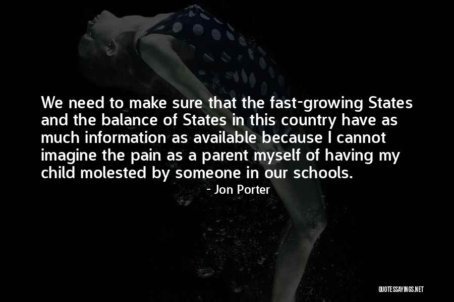 Child Growing Up Too Fast Quotes By Jon Porter