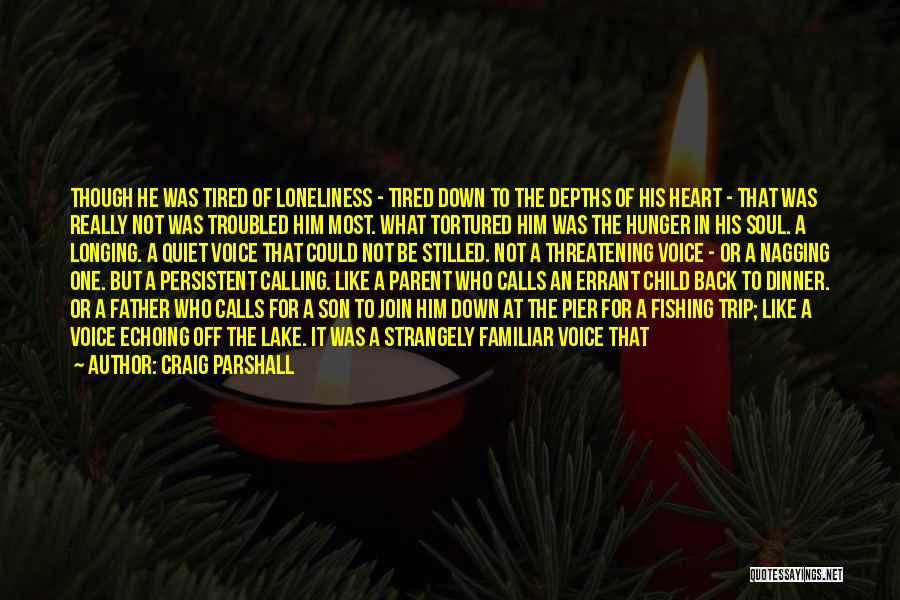 Child Hunger Quotes By Craig Parshall