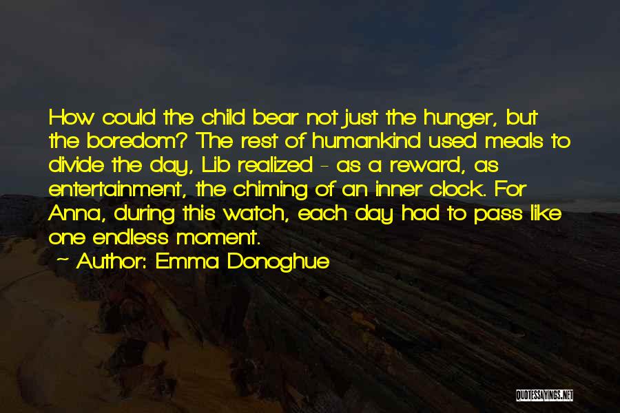 Child Hunger Quotes By Emma Donoghue