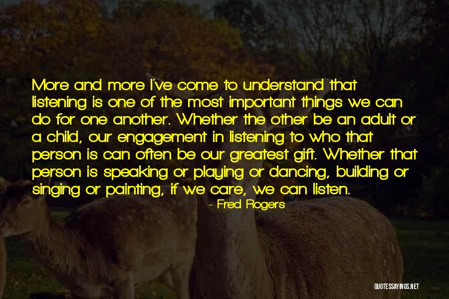 Child In Care Quotes By Fred Rogers Child In Care Quotes By Fred Rogers