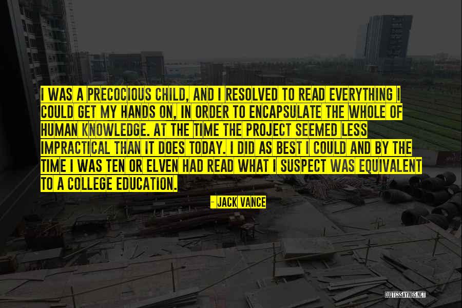 Child In Education Quotes By Jack Vance Child In Education Quotes By Jack Vance